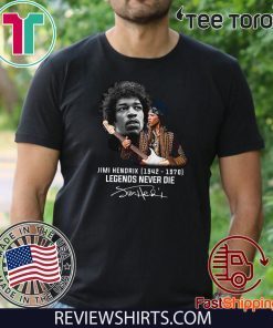 Jimi Hendrix 1942 1970 Legends Never Die Signature Offcial T-Shirt