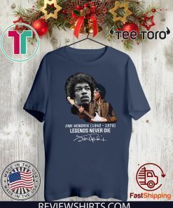 Jimi Hendrix 1942 1970 Legends Never Die Signature Offcial T-Shirt