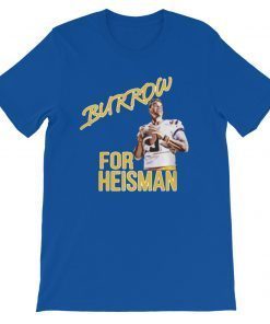Joe Burrow Fot Heisman T-Shirt - LSU Tigers Shirt