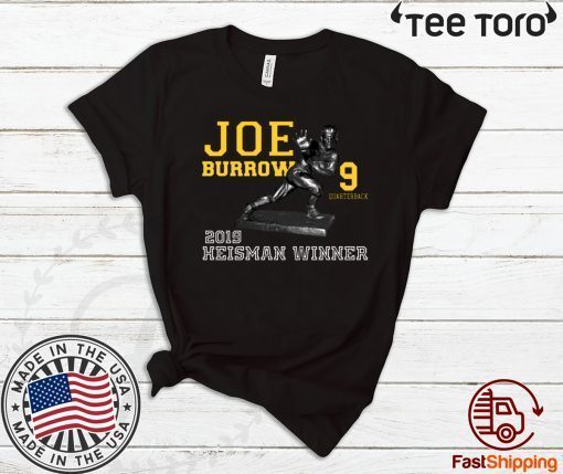 Joe Burrow Quarterback 2019 Heisman Winner Tee Shirt