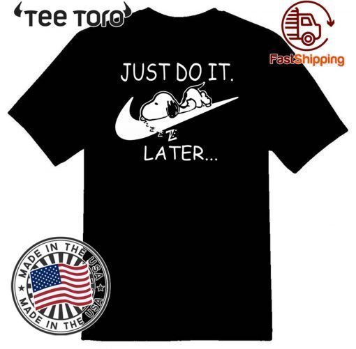 Just Do It Later Lazy Snoopy On Swoosh Unisex T-Shirt  