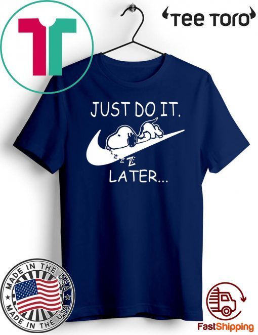 Just Do It Later Lazy Snoopy On Swoosh Unisex T-Shirt  