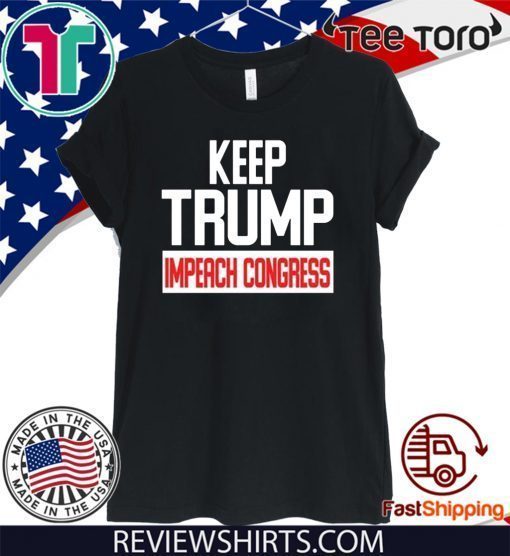 Impeachment Day Keep Trump Impeach Congress T-Shirt