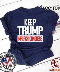 Impeachment Day Keep Trump Impeach Congress T-Shirt