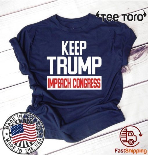 Impeachment Day Keep Trump Impeach Congress T-Shirt