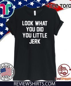 Kevin Love Look What You Did You Little Jerk 2020 T-Shirt