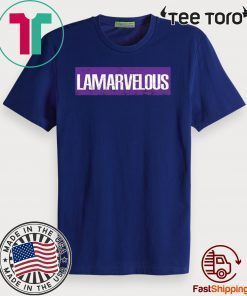 OFFCIAL LAMARVELOUS T-SHIRT