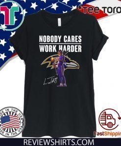 Lamar Jackson Nobody Cares Work Harder Signature 2020 TShirt