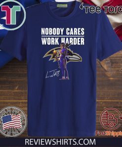 Lamar Jackson Nobody Cares Work Harder Signature 2020 TShirt