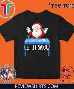 Let It Snow Santa Coke For T-Shirt