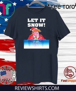Let It Snow Donald Trump Cocaine Santa Christmas T-Shirt
