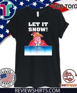 Let It Snow Donald Trump Cocaine Santa Christmas T-Shirt