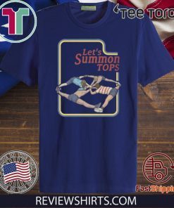 Let's Summon Tops T Shirt
