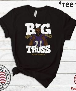 Mark Ingram Big Truss Woo Woo T-Shirt