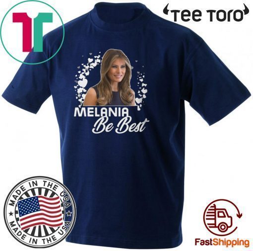 Melania BE BEST - Melania Donald Trump Slim Fit Tee Shirt