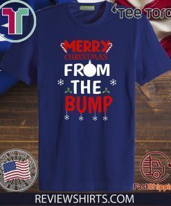 Merry Christmas from the Bump Offcial T-Shirt