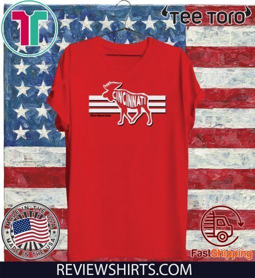Mike Moustakas Shirt - Cincinnati Moose MLBPA Licensed Tee Shirt