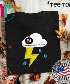 NELKBOYS FullSend In the Forecast Tee Shirt