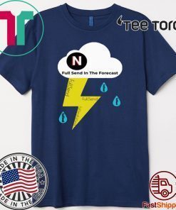 NELKBOYS FullSend In the Forecast Tee Shirt