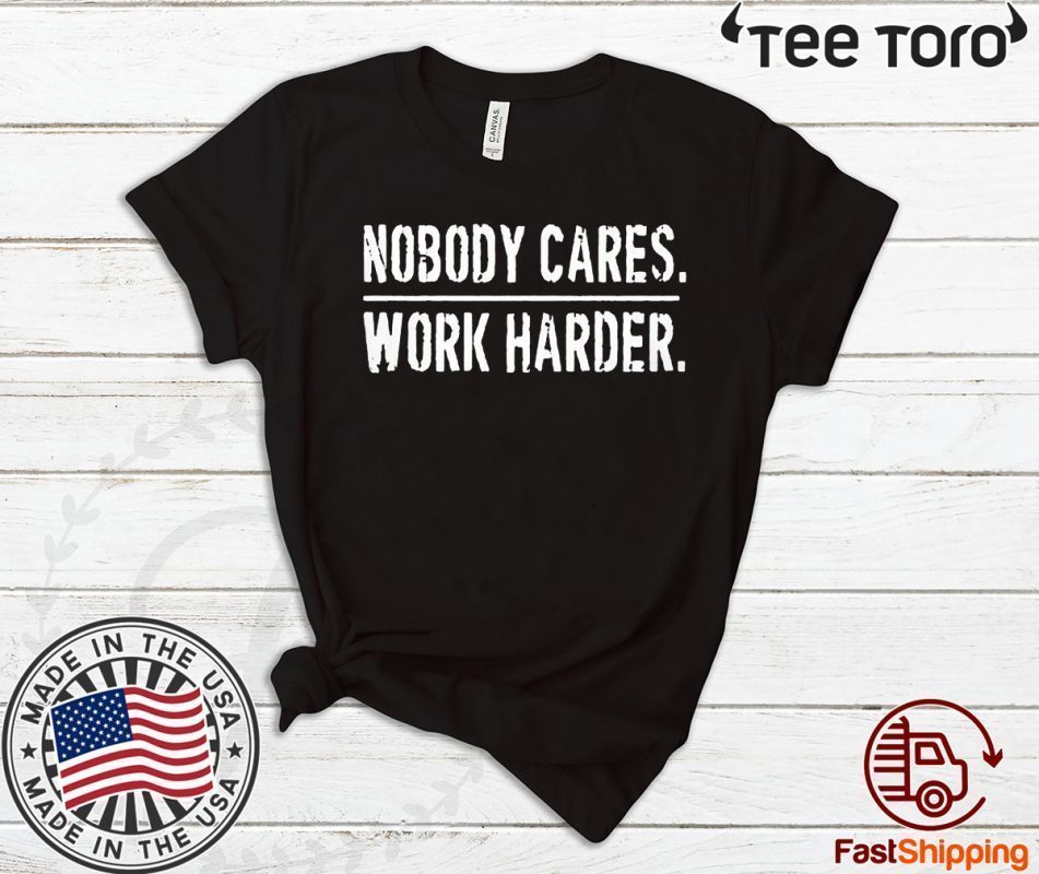 Nobody Cares Work Harder Lamar Jackson Shirt T-Shirt - ShirtElephant Office