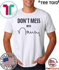 Nancy Don't Mess With For Classic Sweatshirt