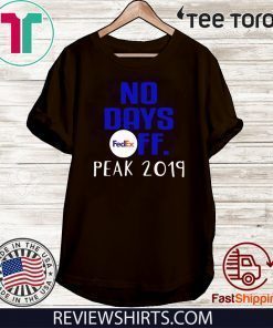 No days Fedex FF peak 2019 Classic T-Shirt