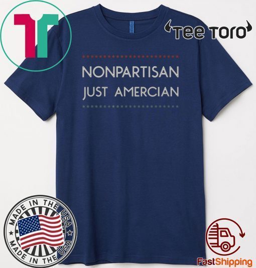 Nonpartisan Just American Donald Trump Impeachment 2020 Election T-Shirt