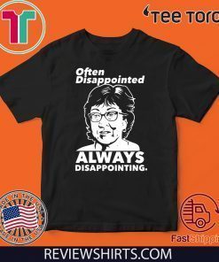 Often Disappointed Always Disappointing Susan Collins Tee Shirt