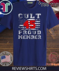 Original Cult 45 Proud Member 2020 T-Shirt