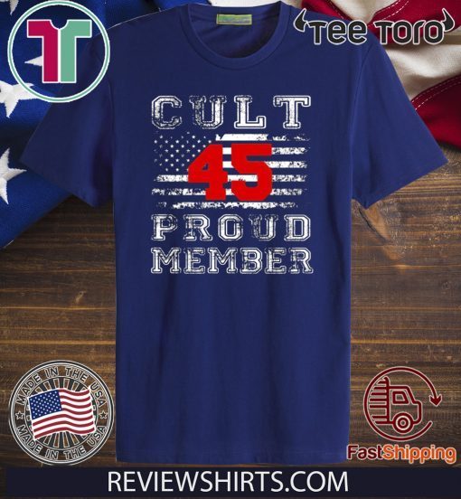 Original Cult 45 Proud Member 2020 T-Shirt