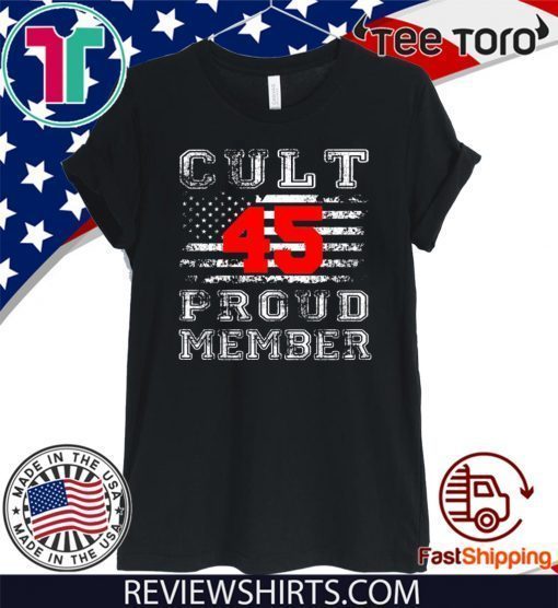 Original Cult 45 Proud Member 2020 T-Shirt