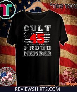 Original Cult 45 Proud Member 2020 T-Shirt