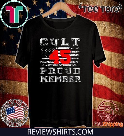 Original Cult 45 Proud Member 2020 T-Shirt