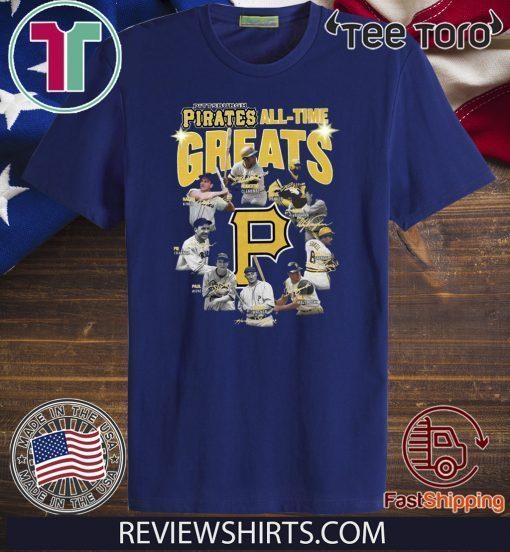 Pittsburgh Pirates all time great players signatures 2020 T-Shirt