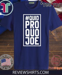 Offcial Quid Pro Quo Joe T-Shirt