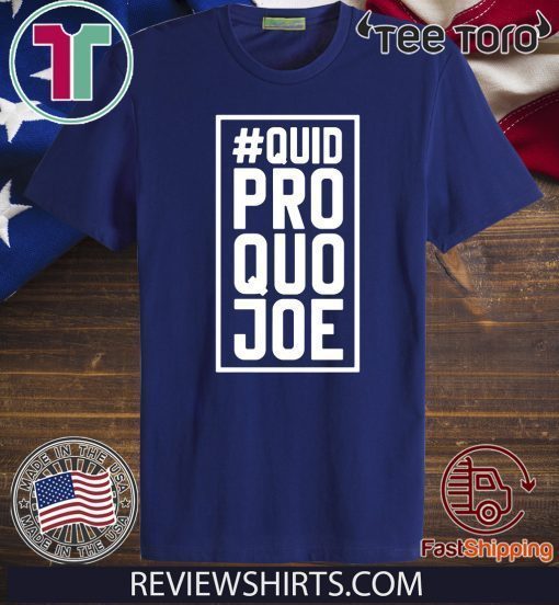 Offcial Quid Pro Quo Joe T-Shirt