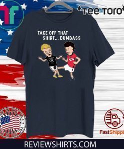 Radier Beavis and Butthead take off that dumbass Shirt T-Shirt