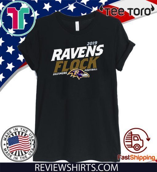 Ravens Flock 2019 Offcial T-Shirt    