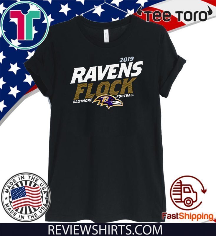 Ravens Flock 2019 Offcial T-Shirt - ShirtElephant Office