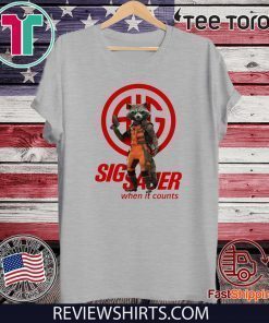 Rocket Raccoon Sig Sauer when it counts Offcial T-Shirt