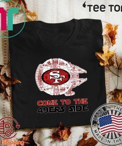 San Francisco Come To The 49ers Side Limited Edition T-Shirt