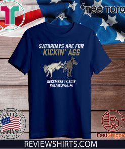 Saturdays Are For Kickin Ass Shirt T-Shirt