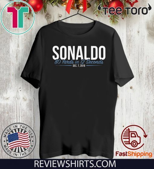 Sonaldo 80 Yards In 12 Seconds For T-Shirt