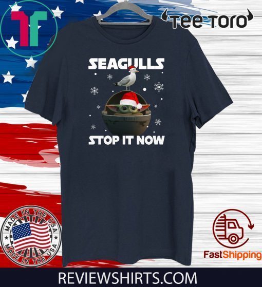 Star Wars Baby Yoda Seagulls Stop It Now Funny T-Shirt