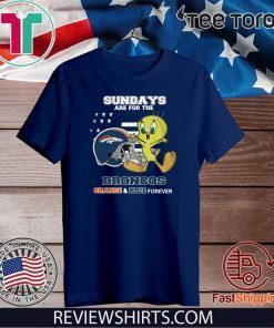 Sundays Are The Broncos Orange And Blue Forever Veteran Offcial T-Shirt