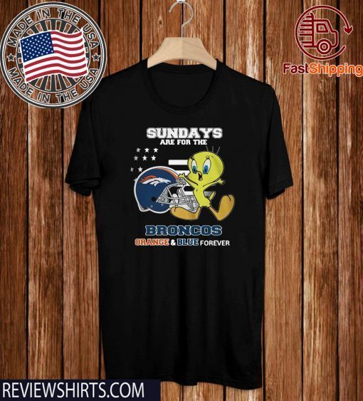 Sundays Are The Broncos Orange And Blue Forever Veteran Offcial T-Shirt