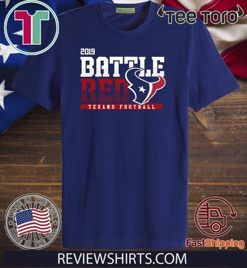 Texans Battle Red 2019 Original T-Shirt