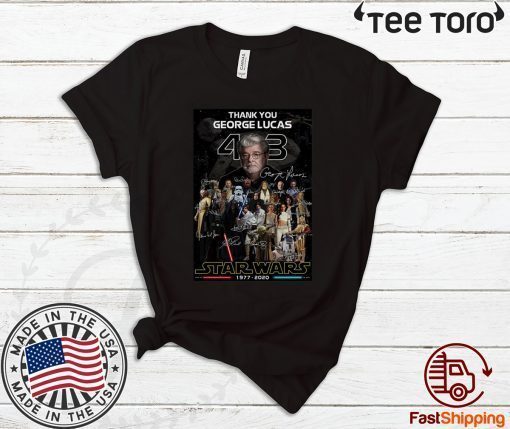 Thank you George Lucas 43 years of Star Wars signature poster T Shirt