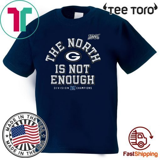 Green Bay Packers The North Is Not Enough Offcial T-Shirt