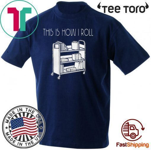 This Is How I Roll Book 2020 T-Shirt